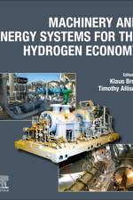 Machinery and Energy Systems for the Hydrogen Economy