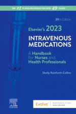 Elsevier's 2023 Intravenous Medications af Shelly Rainforth Collins