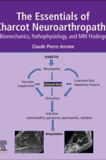 The Essentials of Charcot Neuroarthropathy af Claude (Associate Research Professor Pierre-Jerome