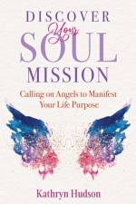 Discover Your Soul Mission af Kathryn Hudson
