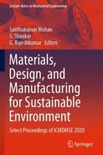 Materials, Design, and Manufacturing for Sustainable Environment