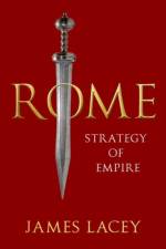 Rome af James (Course Director and Professor of Strategic Studies and Political Economy Lacey