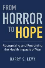 From Horror to Hope af Barry S. (Adjunct Professor of Public Health Levy