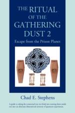 The Ritual of the Gathering Dust 2 af Chad E Stephens