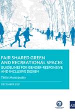 Fair Shared Green and Recreational Spaces af Asian Development Bank