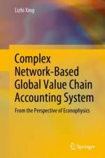 Complex Network-Based Global Value Chain Accounting System af Lizhi Xing