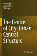 The Centre of City: Urban Central Structure