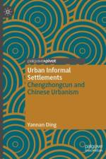 Urban Informal Settlements af Yannan Ding