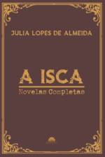 Isca af Julia Lopes De Almeida