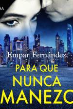 Para que nunca amanezca af Empar Fernández