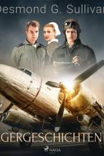 Fliegergeschichten 7-10 af Desmond G. Sullivan