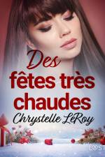 Des fêtes très chaudes - Une nouvelle érotique de Noël af Chrystelle LeRoy