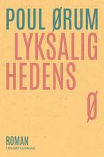 Lyksalighedens ø af Poul Ørum