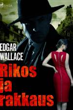 Rikos ja rakkaus af Edgar Wallace