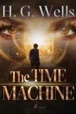 The Time Machine af H. G. Wells