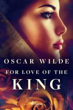For Love of the King