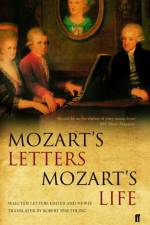 Mozart's Letters, Mozart's Life af Professor Robert Spaethling