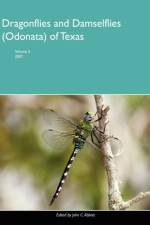 Dragonflies and Damselflies (Odonata) of Texas, Volume 2 af John (Sustainable Development Consultant Abbott