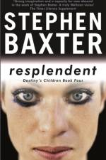 Resplendent af Stephen Baxter