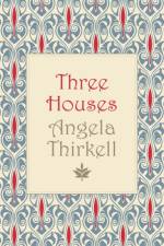 Three Houses af Angela (Author) Thirkell