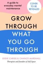 How to Grow Through What You Go Through af Jodie Cariss