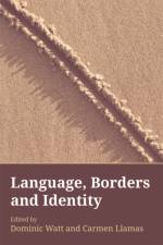 Language, Borders and Identity af Carmen Llamas