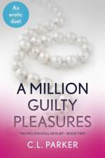 A Million Guilty Pleasures af C. L. Parker