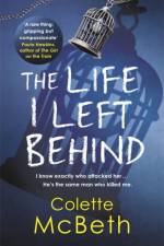 The Life I Left Behind af Colette McBeth