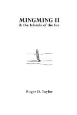 Mingming II & the Islands of the Ice af Roger D. Taylor