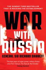 War With Russia af General Sir Richard Shirreff