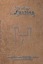 Alla scoperta del Fantasy af Antonio Raimondi
