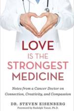 Love Is the Strongest Medicine af Dr. Steven Eisenberg