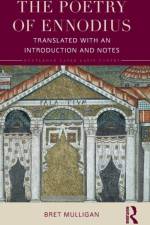 The Poetry of Ennodius af Bret Mulligan