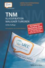 TNM Klassifikation maligner Tumoren af Christian (Institut fur Pathologie der Universitat Wittekind
