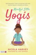 Mindful Little Yogis af Nicola Harvey