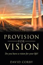Provision for Vision af David Corby