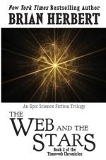 Timeweb Chronicles 2 af Brian Herbert