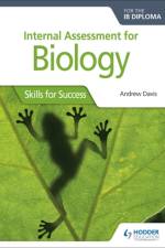 Internal Assessment for Biology for the IB Diploma af Andrew Davis