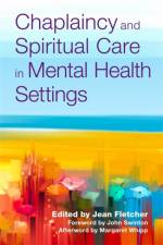 Chaplaincy and Spiritual Care in Mental Health Settings af FLETCHER  JEAN