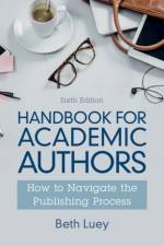 Handbook for Academic Authors af Beth Luey