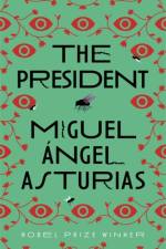 The President af Miguel Asturias