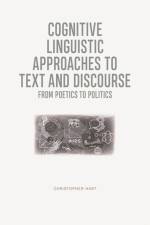 Cognitive Linguistic Approaches to Text and Discourse af HART  CHRISTOPHER