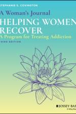 A Woman's Journal: Helping Women Recover af Stephanie S. (Columbia University Covington