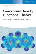 Conceptual Density Functional Theory, 2 Volume Set af Shubin Liu