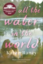 All the Water in the World af Karen Raney