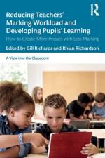 Reducing Teachers' Marking Workload and Developing Pupils' Learning