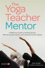 The Yoga Teacher Mentor af Jess Glenny