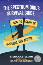 The Spectrum Girl's Survival Guide af Siena Castellon