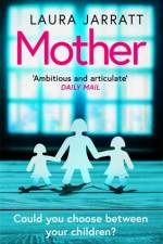 Mother af Laura Jarratt