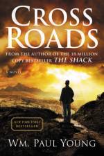 Cross Roads af Wm Paul Young